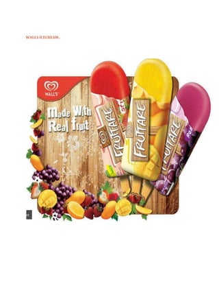 WALLS ICECREAM..
 