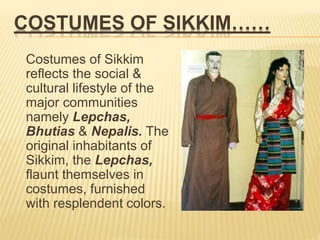 Sikkim Traditional Costumes - India the Destiny