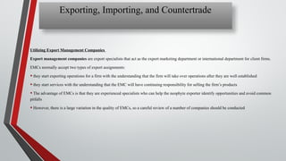 assignment of International Business in Exporting Importing and Counter ...
