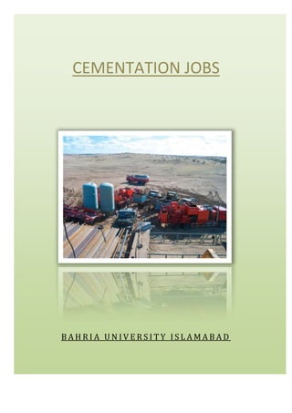 CEMENTATION JOBS

BAHRIA UNIVERSITY ISLAMABAD

 