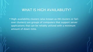 Assignment on high availability(clustering) | PPT