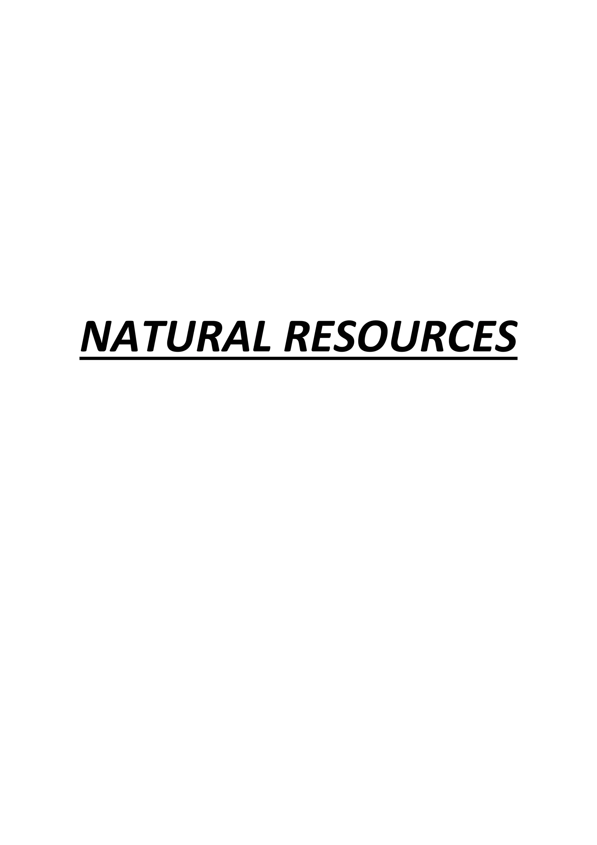 NATURAL RESOURCES 
 