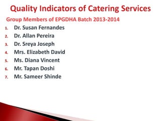 Group Members of EPGDHA Batch 2013-2014
1. Dr. Susan Fernandes
2. Dr. Allan Pereira
3. Dr. Sreya Joseph
4. Mrs. Elizabeth David
5. Ms. Diana Vincent
6. Mr. Tapan Doshi
7. Mr. Sameer Shinde
 