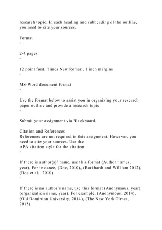 Source Outline Assignment Part IResearch topic and paper outline development.docx