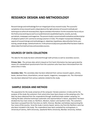 RESEARCH DESIGN AND METHODOLOGY
Researchdesignandmethodologyformanintegral partof any researchstudy.The successful
complet...
