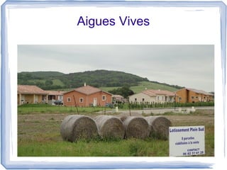 Aigues Vives
 