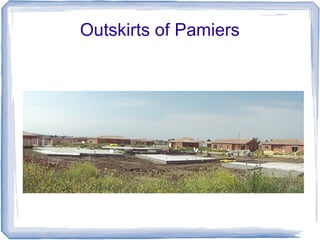 Outskirts of Pamiers
 