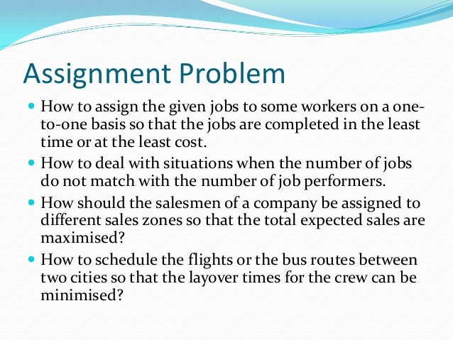 assignment problem is