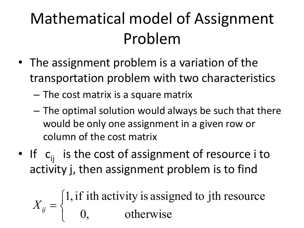 an assignment problem is to obtain