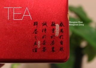 TEA   Mengyao Zhao
      Hongyuan Jiang
 