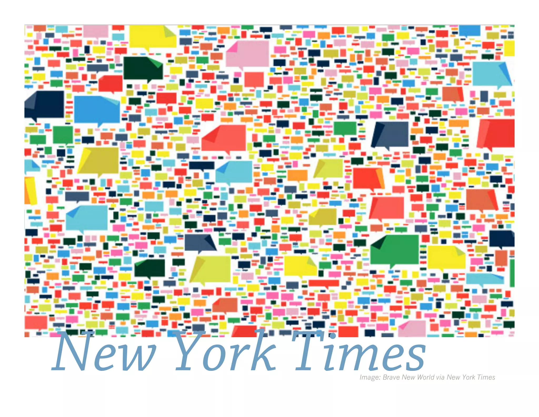 New York Times
           Image: Brave New World via New York Times
 