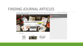 FINDING JOURNAL ARTICLES
 