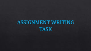 Assignment writing task