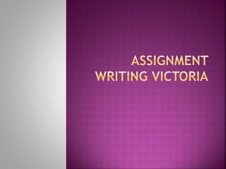 Assignment writing victoria
