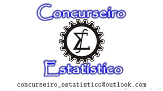 concurseiro_estatistico@outlook.com
 