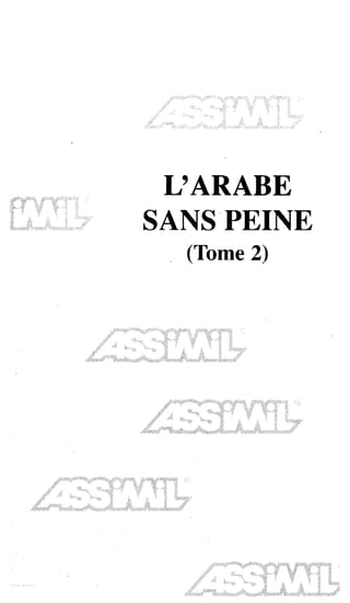 Assimil - L'Arabe Sans Peine (Tome 2-1).pdf