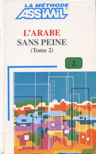 Assimil - L'Arabe Sans Peine (Tome 2).pdf