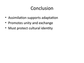 Assimilation in Culture: Balancing Adaptation and Identity for Social ...
