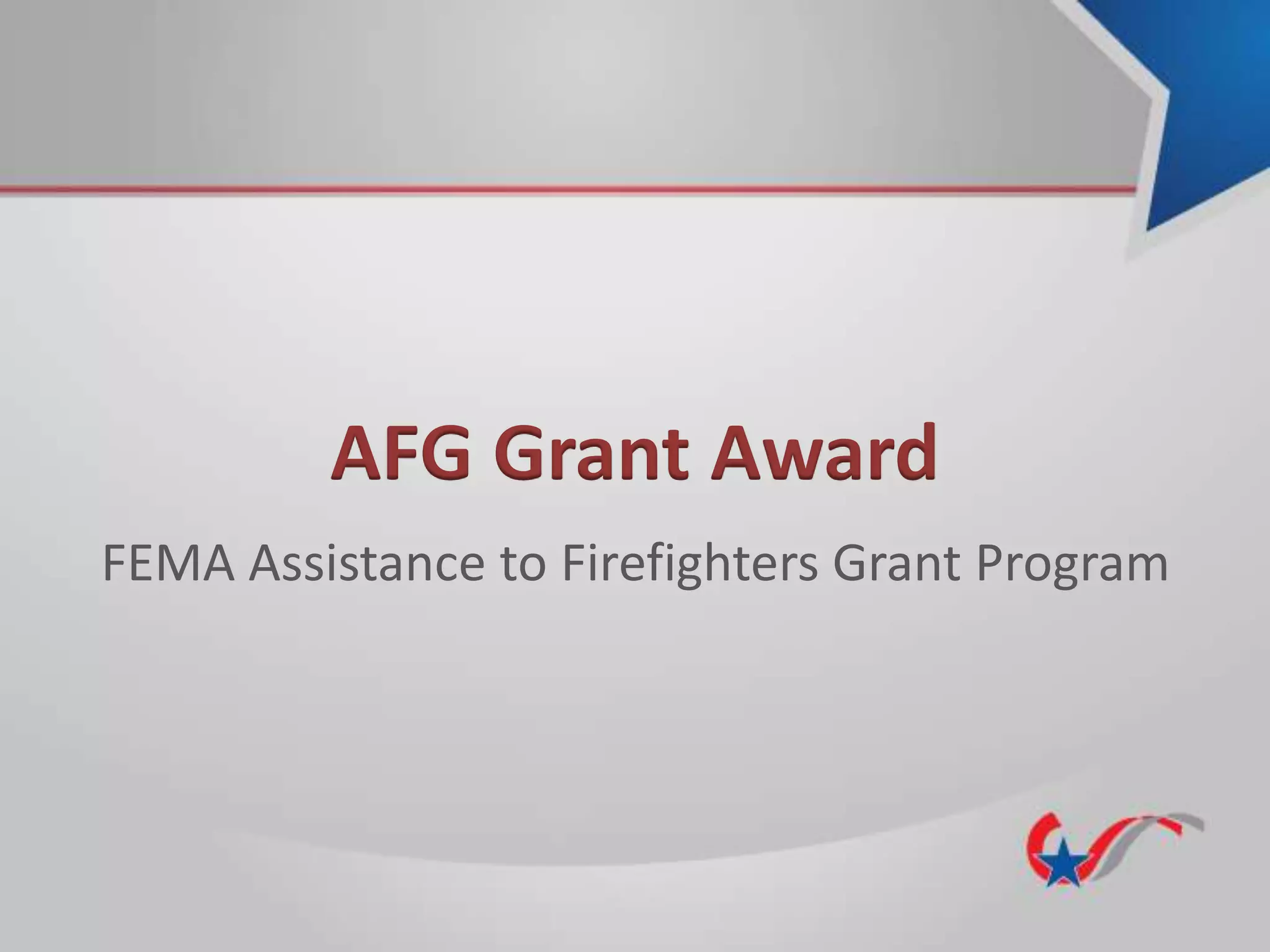 Assistance to Firefighters Grant PPT