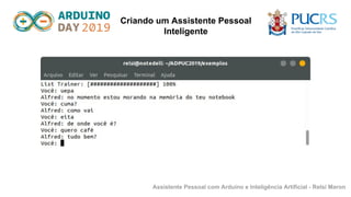 Arduino Personal Assistant Assistente pessoal com Arduino Python e IA | PDF