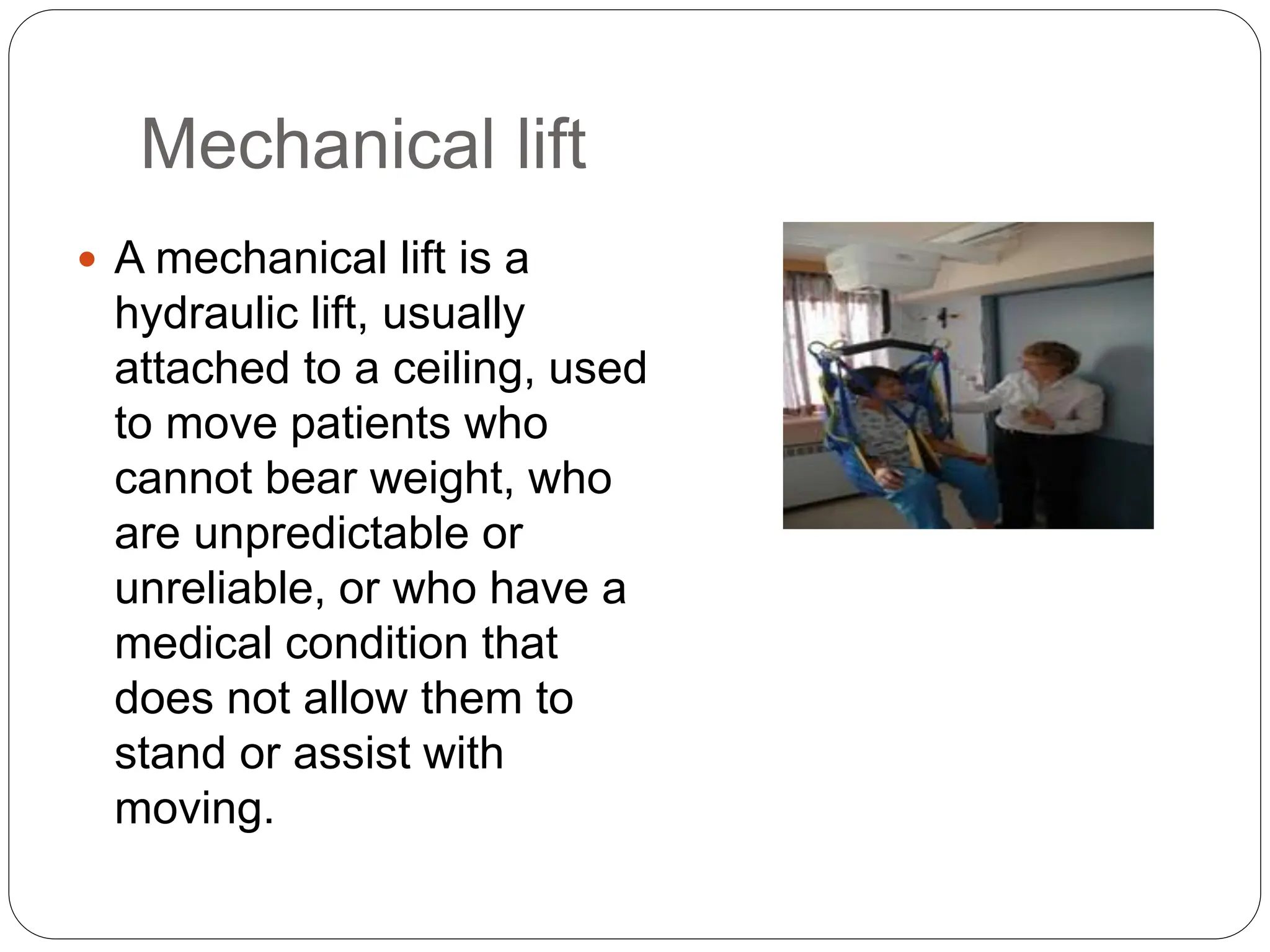 Assistive devices - Used in moving and lifting patients | PPTX