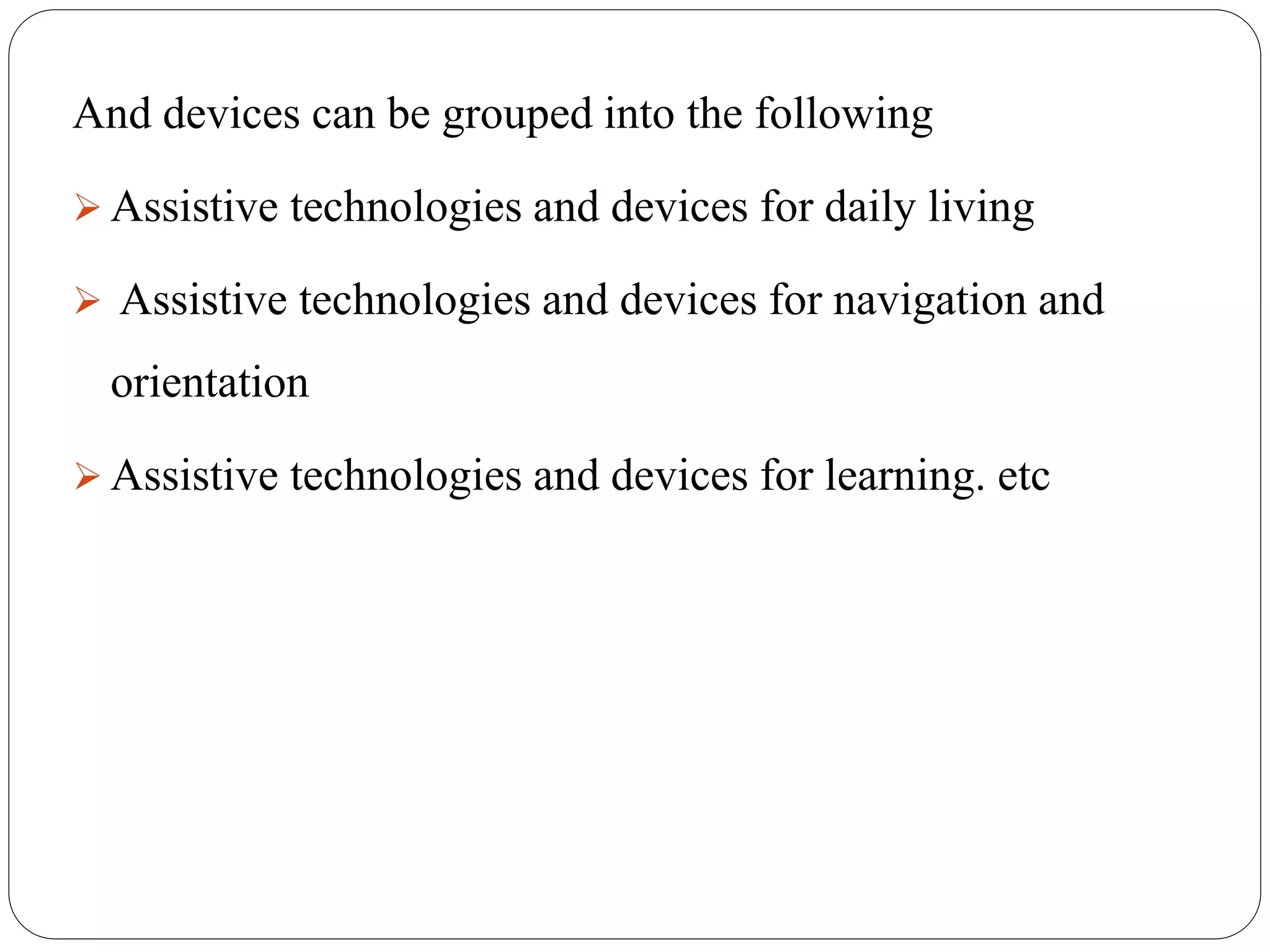 Assistive technologies and devices for visually impaired PPT