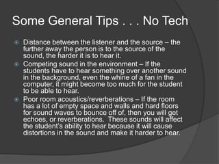 Auditory DisabilityWhat to do if they cannot hear you?