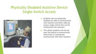 Assistive technology | PPTX