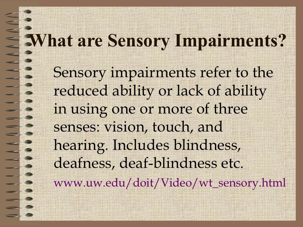 Assistive technology for sensory impairments