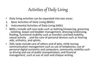 Assistive devices and technology in activities of daily living | PPTX