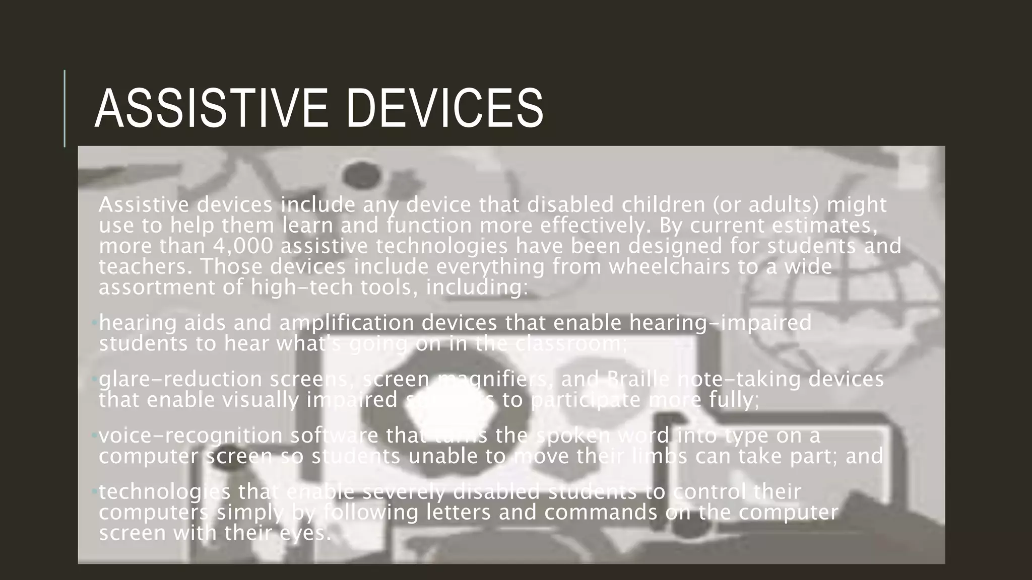 Assistive technology in the classroom | PPTX