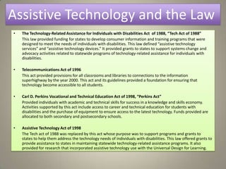 Assistive technology devices (including purchase, lease, etc.)