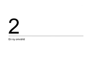 2En ny omvärld