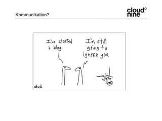 Kommunikation?