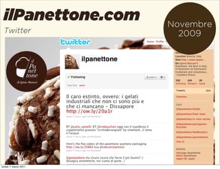 ilPanettone.com      Novembre
 Twitter                2009




lunedì 7 marzo 2011
 