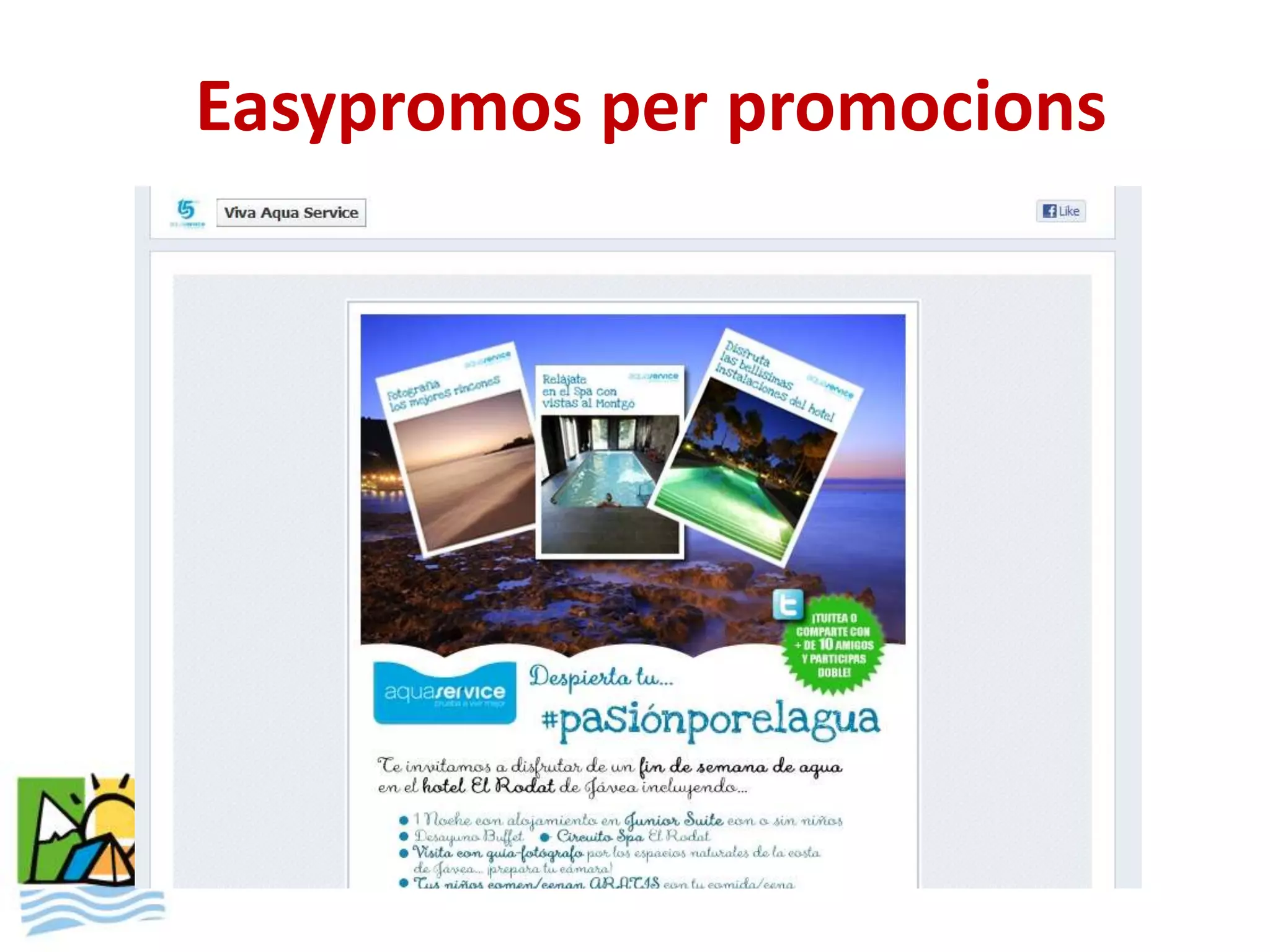 Easypromos per promocions
 