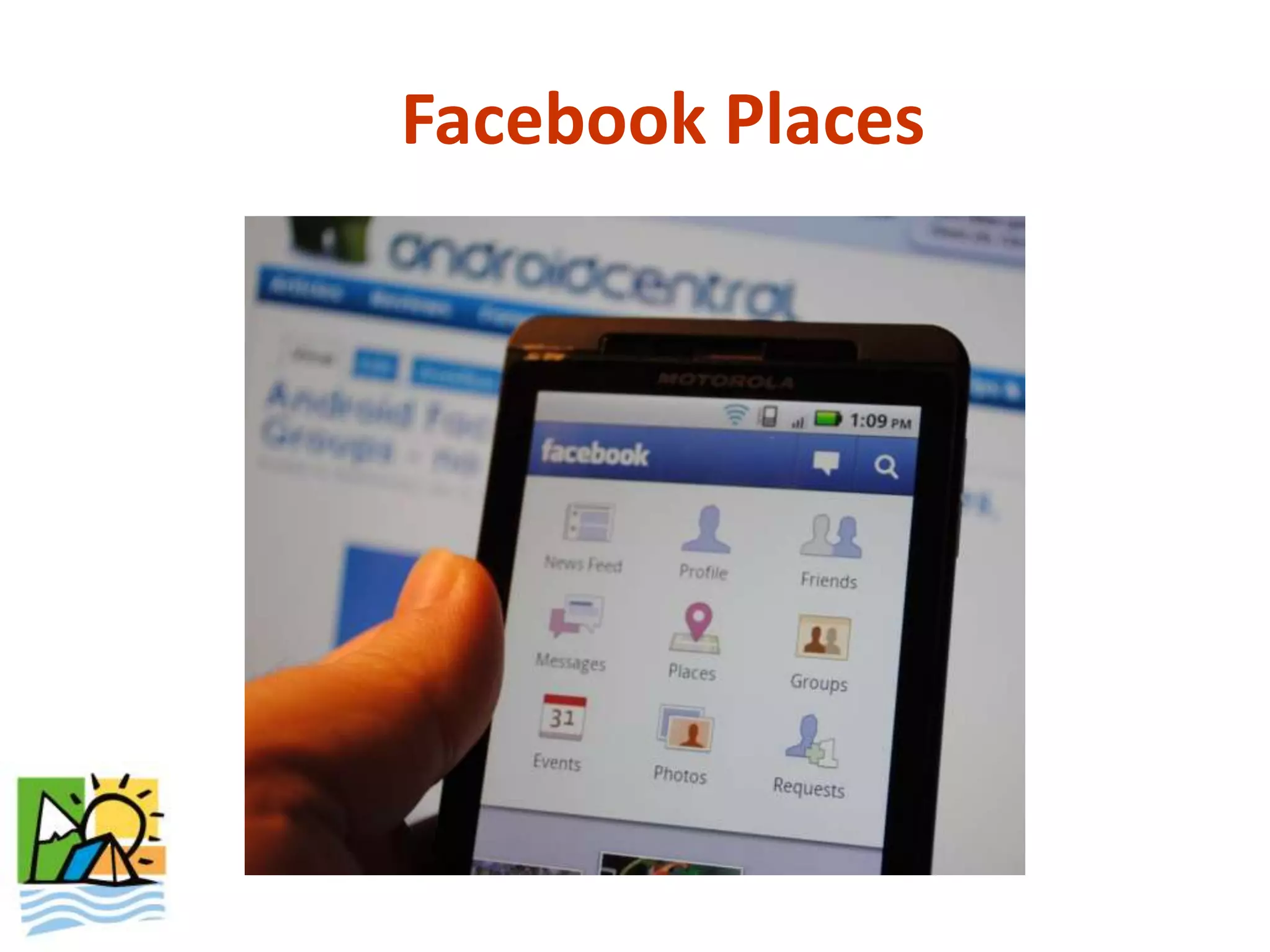 Facebook Places
 