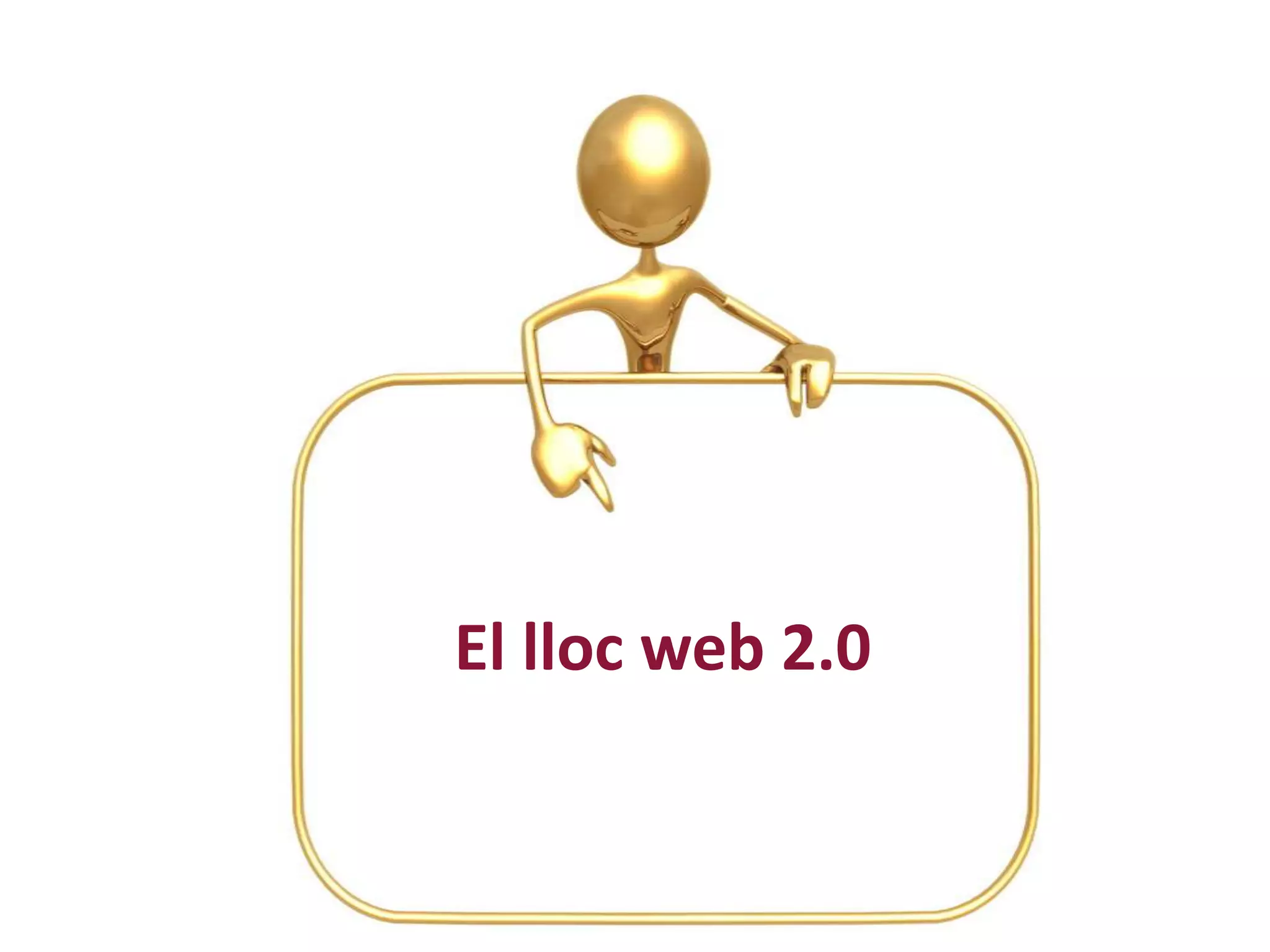 El lloc web 2.0
 
