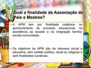 Colégio São Vicente de Paulo - A APM (Associação de Pais e Mestres