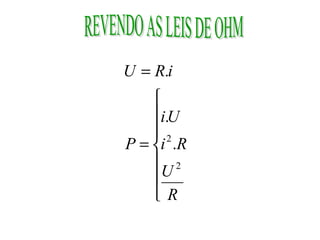 REVENDO AS LEIS DE OHM 