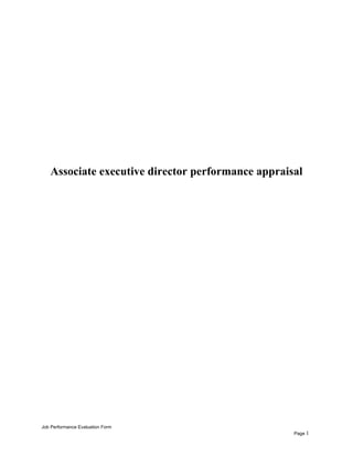 Associate executive director performance appraisal
Job Performance Evaluation Form
Page 1
 