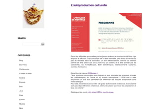 SEARCH
OK
CATEGORIES
Blog
Business
Conferences
Crimes et délits
Culture
Espace
Film
Jeux
Livre
Loisirs
Modele
Moto
Parmi les difficultés rencontrées par les jeunes auteurs de musique et de films il y a
toujours la diffusion. Très compliqué de se faire connaître, pas assez de réseau ou
peu de résultats dans la promotion. Un bon référencement, comme sur internet,
permet de faire savoir que vous produisez un contenu et le faire acheter par les
collectivités, les médiathèques, BDP, bibliothèques, établissements scolaires,
comités d'entreprise.
Extrait du site internet RDM-video.fr
"Vous produisez vous-même vos disques et vous souhaitez les proposer à toutes
les médiathèques de France et du monde francophone ? RDM met à votre
disposition un outil vous permettant de référencer vos disques autoproduits dans
notre catalogue.
Pour cela, inscrivez-vous sur notre site grâce au formulaire ci-dessous. Si vos CD ne
sont pas déjà référencés chez nous, c'est avec plaisir que nous les proposerons à
tous nos clients."
Catalogue des courts: rdm-video.fr/3/film-court-metrage
L'autoproduction culturelle
 