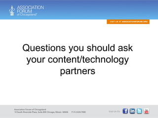 Questions you should ask your content/technology partners 