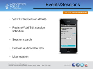 Events/Sessions View Event/Session details Register/Add/Edit session schedule Session search Session audio/video files Map location 