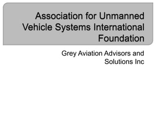 Grey Aviation Advisors and
Solutions Inc
 