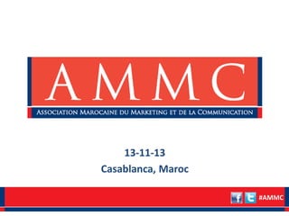 13-11-13
Casablanca, Maroc
#AMMC

 