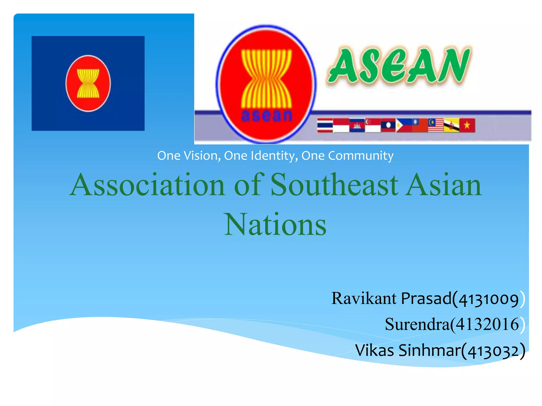 Association of south-east Asian Nations: ASEAN | PPTX