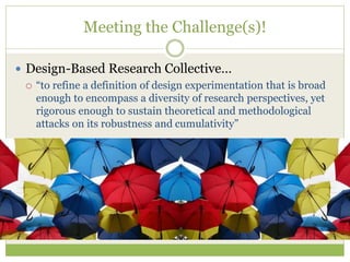 Design-Based Research: A method for achieving impact in the real world ...