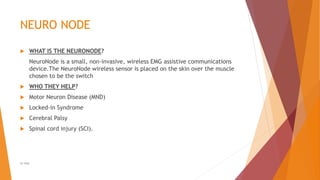Neuronode Duo System Assistive Technology-Role of Occupational therapy | PPTX