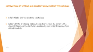 Assistive Technology-Role of Occupational therapy | PPTX